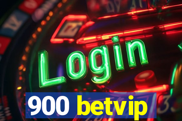 900 betvip